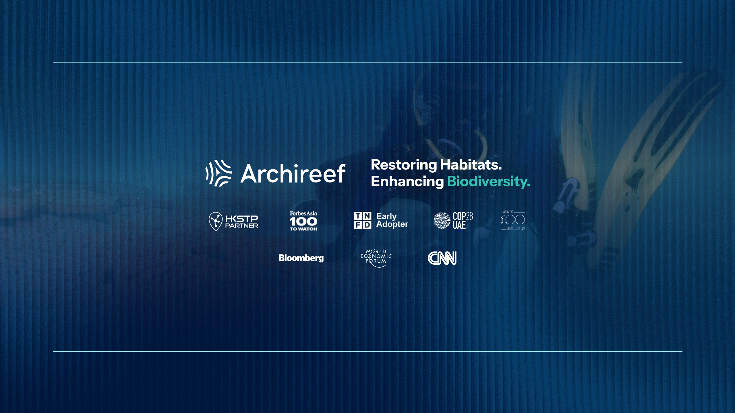 Archireef partner and press recognition — HKSTP, Forbes Asia 100 to Watch, TNFD, COP28 UAE, Future 100, Bloomberg, World Economic Forum, CNN